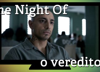 Série Maníacos Play 1×18: The Night Of, o veredito