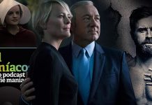 Podmaníacos #220 – The Leftovers, House of Cards e The Handmaid’s Tale