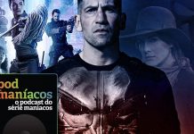 Podmaníacos #234 – O Justiceiro, Runaways, Godless e muito mais