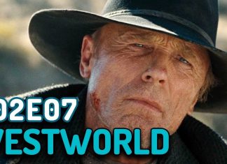 WESTWORLD, o caos domina | S02E07 Comentários ao vivo!