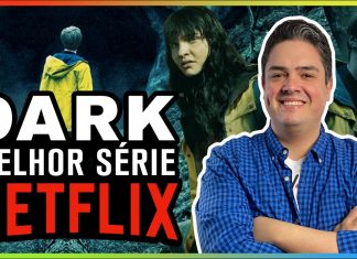 Entenda porque Dark é a melhor série da Netflix