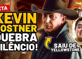 YELLOWSTONE: KEVIN COSTNER QUEBRA O SILÊNCIO SOBRE BRIGA NOS BASTIDORES