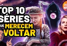 10 SÉRIES CANCELADAS QUE MERECIAM UMA SEGUNDA CHANCE
