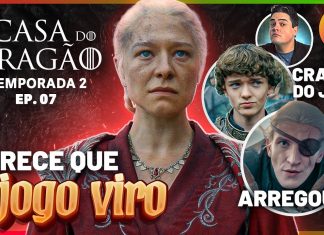 HOUSE OF THE DRAGON 2X07: A RAINHA DOS DRAGÕES