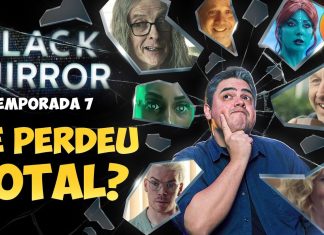 BLACK MIRROR: CRÍTICA DA 7ª TEMPORADA DA SÉRIE DA NETFLIX