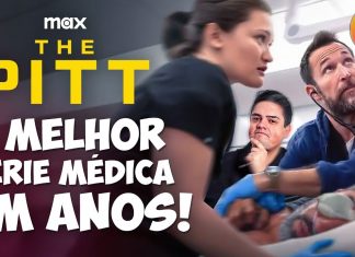 THE PITT: CRÍTICA DA NOVA SÉRIE MÉDICA DA MAX