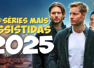 AS 8 SÉRIES MAIS ASSISTIDAS DA TEMPORADA 2024/2025