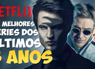 AS 10 MELHORES SÉRIES DA NETFLIX DOS ÚLTIMOS 5 ANOS