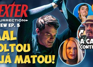 DEXTER: RESSURREIÇÃO 1×03 – O PASSAGEIRO SOMBRIO ATACA NOVAMENTE