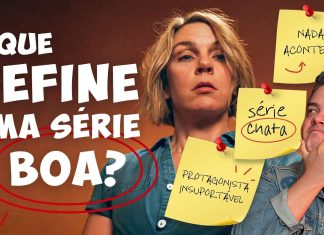 O QUE FAZ UMA SÉRIE SER BOA? (a polêmica da protagonista insuportável)