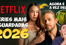 10 SÉRIES ABSURDAS DE BOAS PRA ASSISTIR NA NETFLIX EM 2026